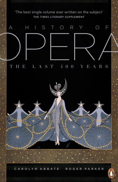 A History of Opera : The Last Four Hundred Years, EPUB eBook
