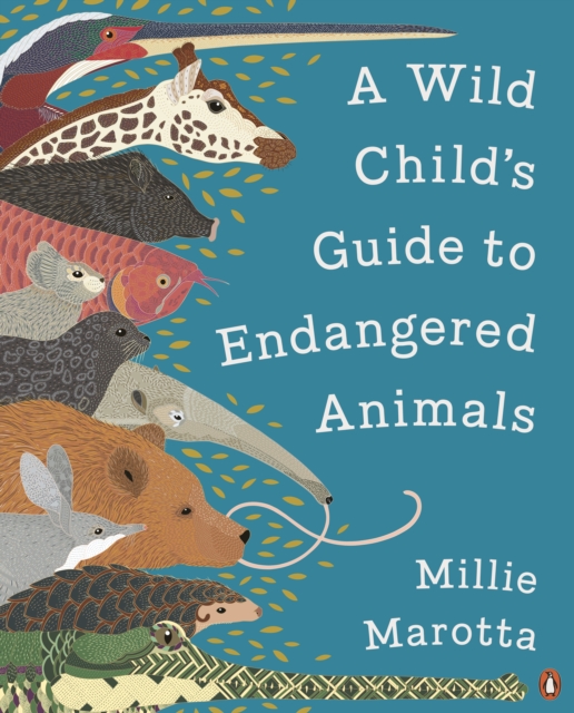 A Wild Child's Guide to Endangered Animals, Paperback / softback Book