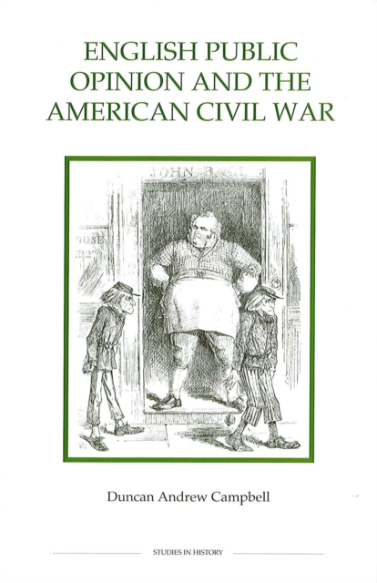 English Public Opinion and the American Civil War, PDF eBook
