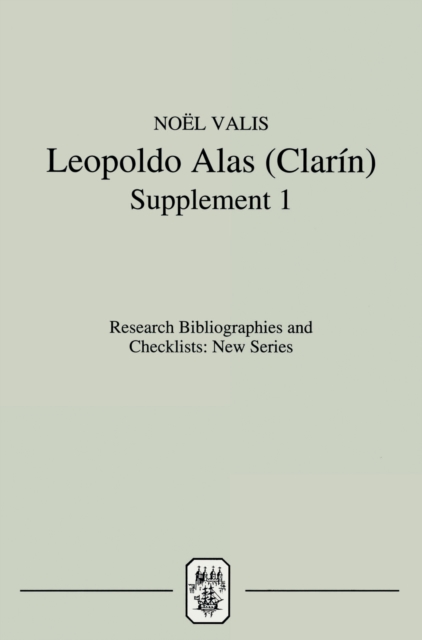 Leopoldo Alas [Clarin] : An Annotated Bibliography: Supplement I, PDF eBook