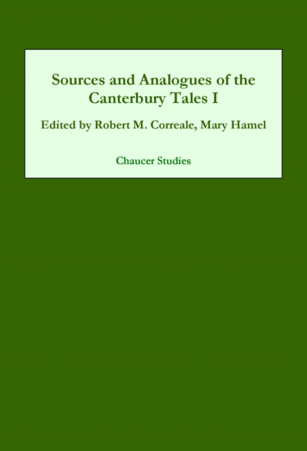 Sources and Analogues of the Canterbury Tales: volume I, PDF eBook
