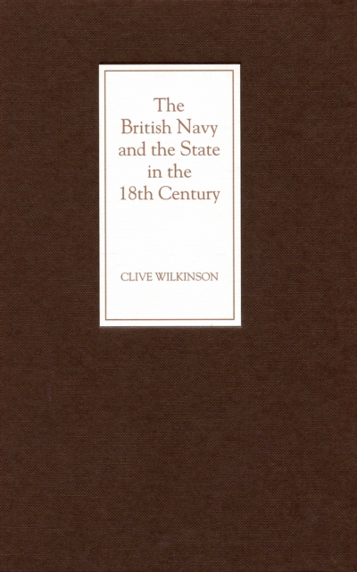 The British Navy and the state in the eighteenth century, PDF eBook