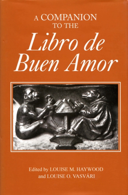 A Companion to the <I>Libro de Buen Amor</I>, PDF eBook