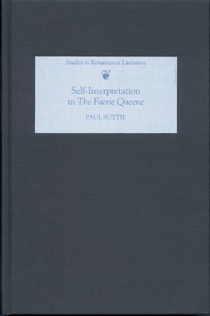 Self-Interpretation in <I>The Faerie Queene</I>, PDF eBook