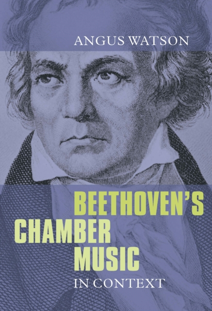 Beethoven's Chamber Music in Context, PDF eBook