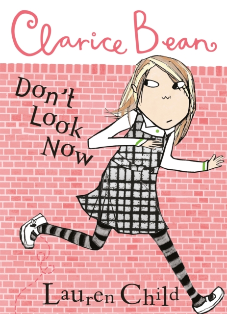 Clarice Bean, Don't Look Now, Paperback / softback Book