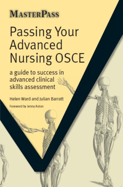 PASSING YOUR ADVANCED NURSING OSCE ELECTRONIC : A Guide to Success in Advanced Clinical Skills Assessment, EPUB eBook