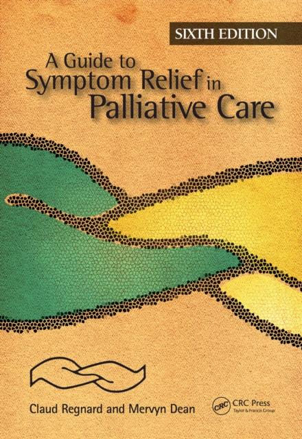 A Guide to Symptom Relief in Palliative Care, 6th Edition, EPUB eBook