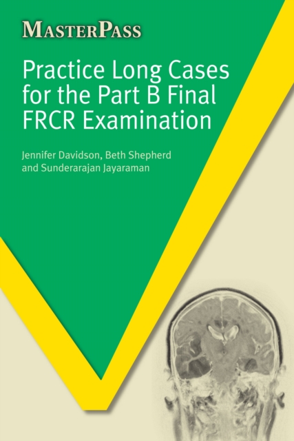 Practice Long Cases for the Part B Final FRCR Examination Ebook, EPUB eBook