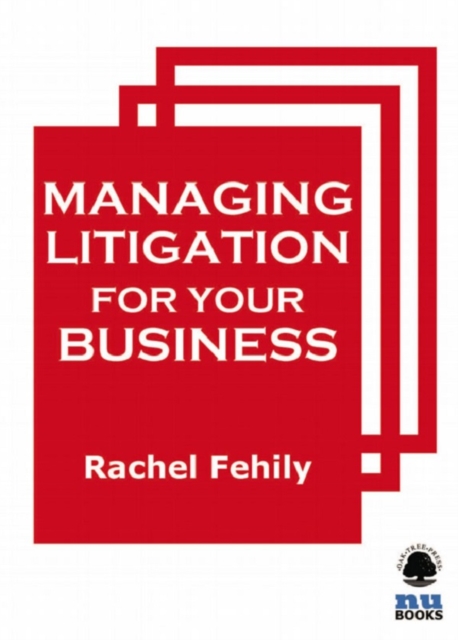 Managing Litigation for Your Business, EPUB eBook