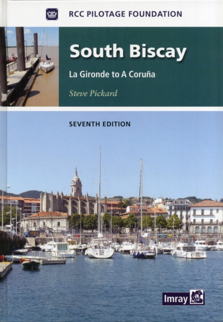 South Biscay : La Gironde to La Coruna, Hardback Book