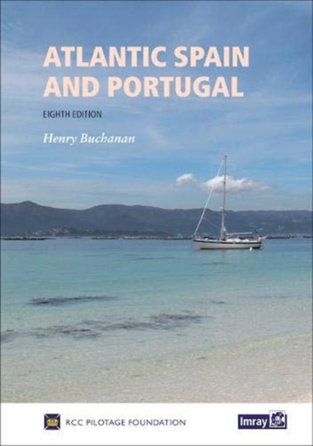 Atlantic Spain and Portugal : Cabo Ortegal (Galicia) to Gibraltar, Hardback Book