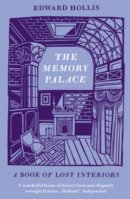 The Memory Palace : A Book of Lost Interiors, EPUB eBook