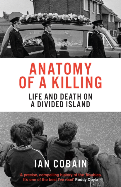 Anatomy of a Killing : Life and Death on a Divided Island, EPUB eBook