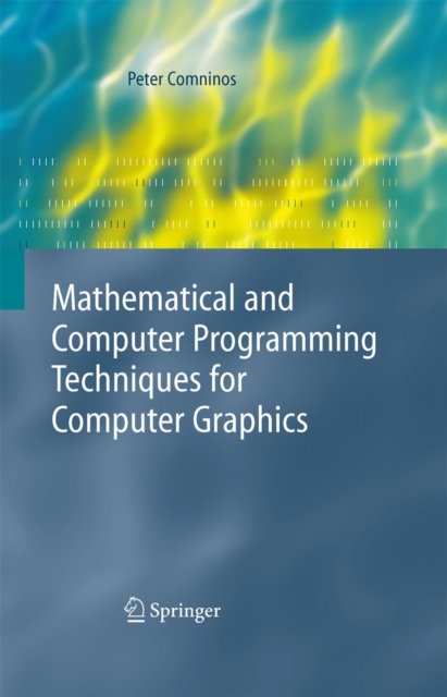 Mathematical and Computer Programming Techniques for Computer Graphics, PDF eBook