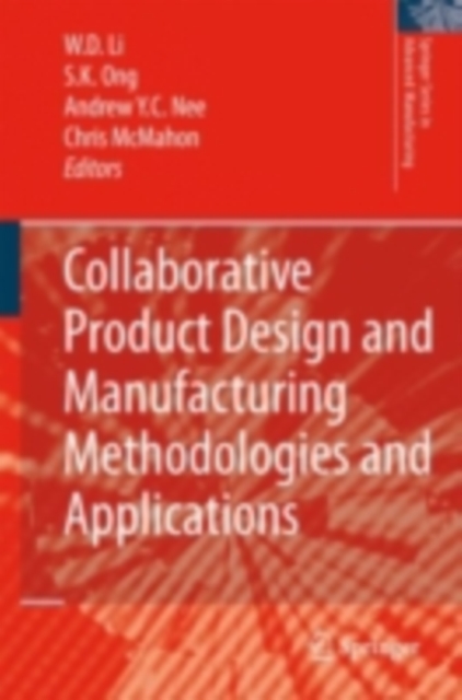 Collaborative Product Design and Manufacturing Methodologies and Applications, PDF eBook