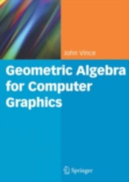 Geometric Algebra for Computer Graphics, PDF eBook