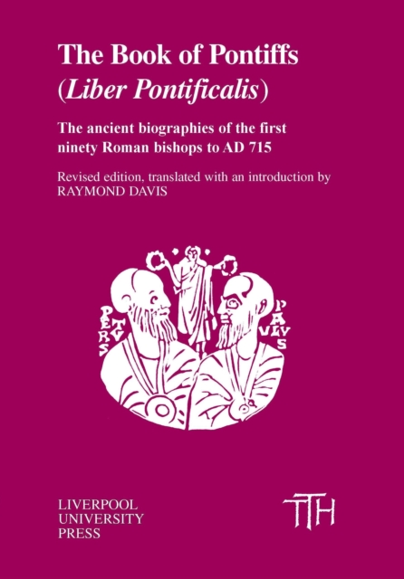 The Book of Pontiffs : Liber Pontificalis, Paperback / softback Book