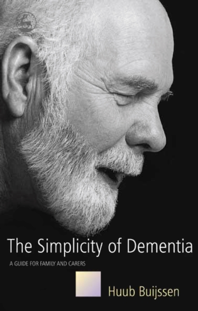 The Simplicity of Dementia : A Guide for Family and Carers, EPUB eBook