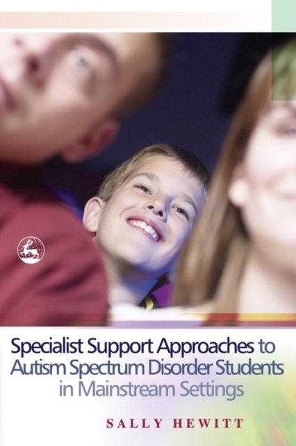 Specialist Support Approaches to Autism Spectrum Disorder Students in Mainstream Settings, EPUB eBook
