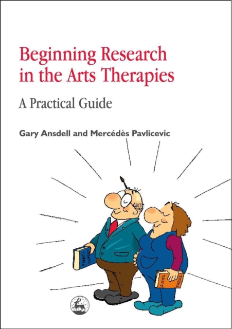 Beginning Research in the Arts Therapies : A Practical Guide, EPUB eBook