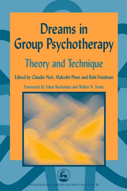 Dreams in Group Psychotherapy : Theory and Technique, PDF eBook