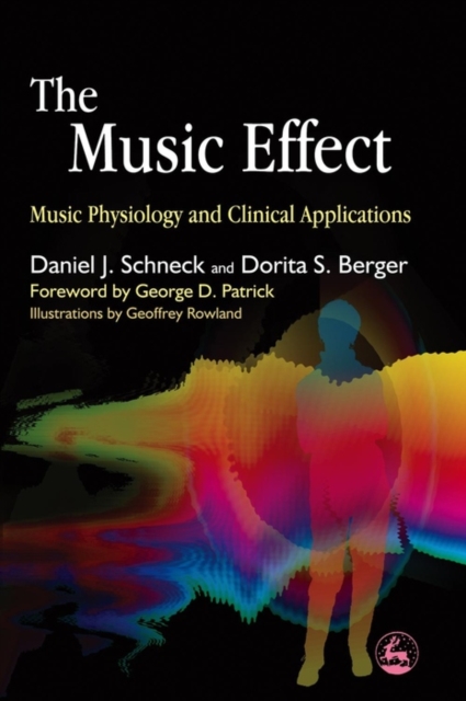 The Music Effect : Music Physiology and Clinical Applications, EPUB eBook