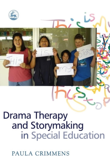 Drama Therapy and Storymaking in Special Education, EPUB eBook