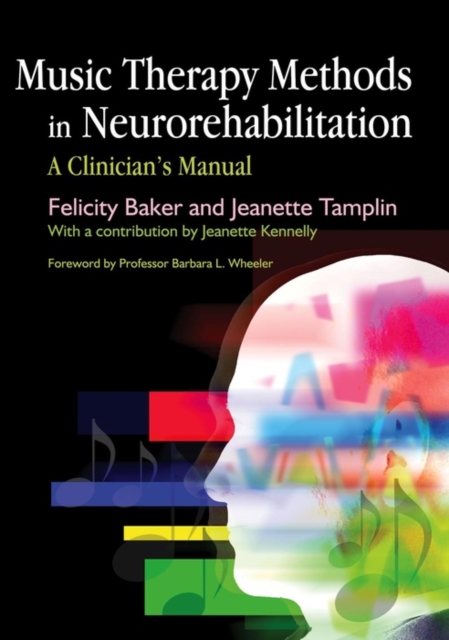 Music Therapy Methods in Neurorehabilitation : A Clinician's Manual, EPUB eBook