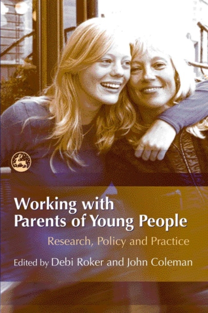 Working with Parents of Young People : Research, Policy and Practice, EPUB eBook