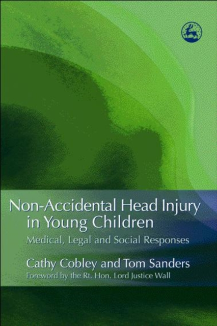 Non-Accidental Head Injury in Young Children : Medical, Legal and Social Responses, PDF eBook