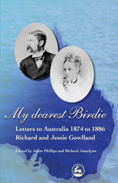 My Dearest Birdie : Letters to Australia 1874 to 1886, PDF eBook