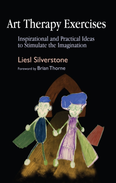 Art Therapy Exercises : Inspirational and Practical Ideas to Stimulate the Imagination, EPUB eBook