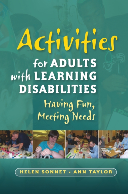 Activities for Adults with Learning Disabilities : Having Fun, Meeting Needs, PDF eBook