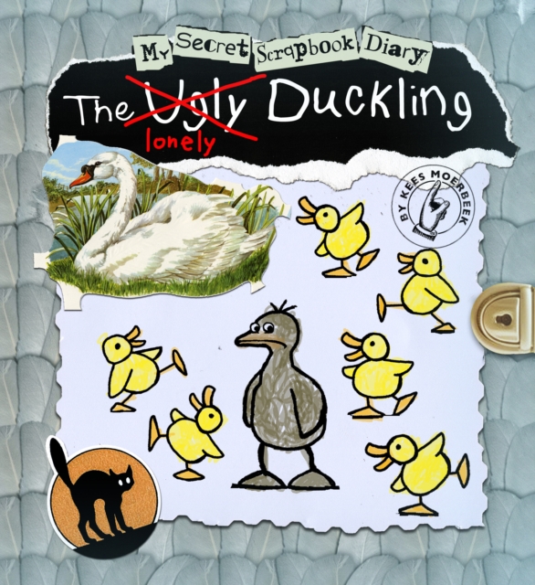 The Ugly Duckling : My Secret Scrapbook Diary, Hardback Book