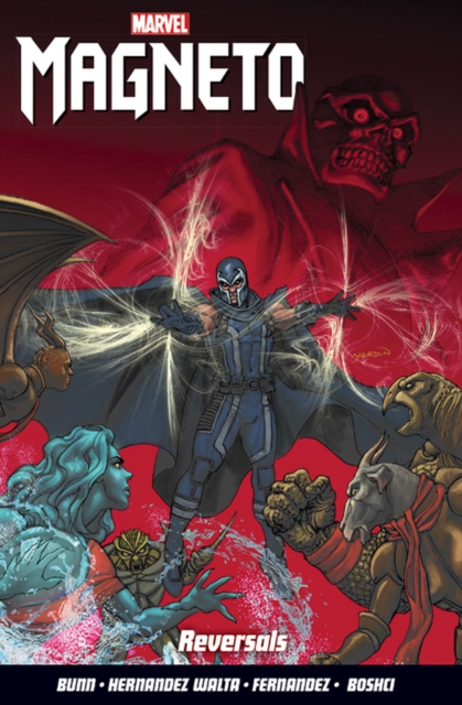 Magneto Vol. 2: Reversals, Paperback / softback Book