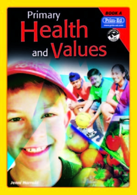 Primary Health and Values : Ages 5-6 Years Book A, Paperback / softback Book