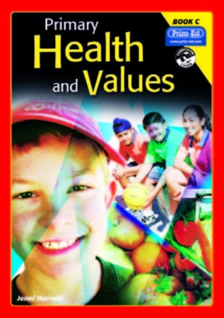 Primary Health and Values : Ages 7-8 Years Bk. C, Paperback / softback Book