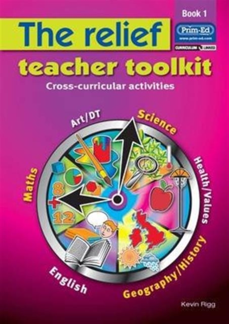 The Relief Teacher Toolkit : Cross-curricular Activities Bk. 1, Paperback / softback Book