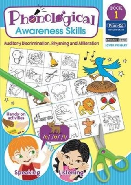 Phonological Awareness Skills Book 1 : Auditory Discrimination, Rhyming and Alliteration, Copymasters Book