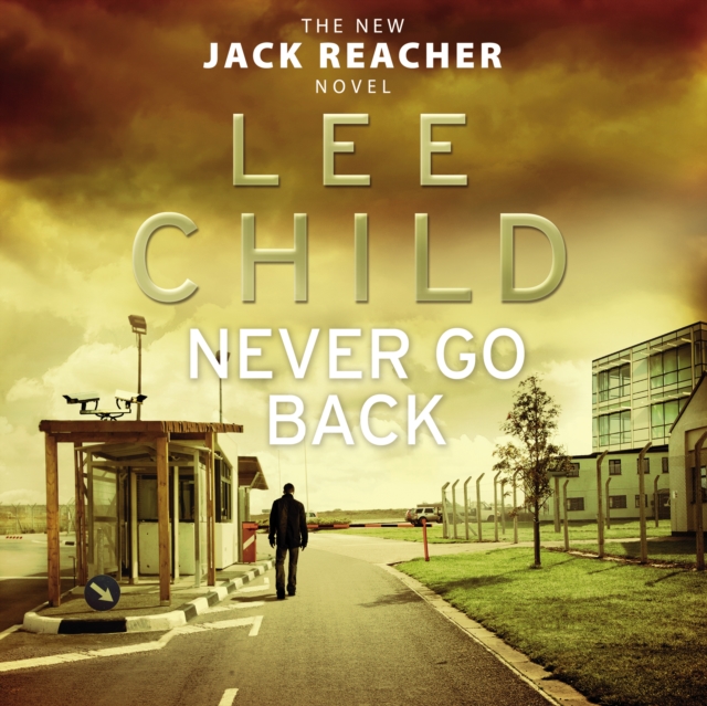 Never Go Back : (Jack Reacher 18), CD-Audio Book