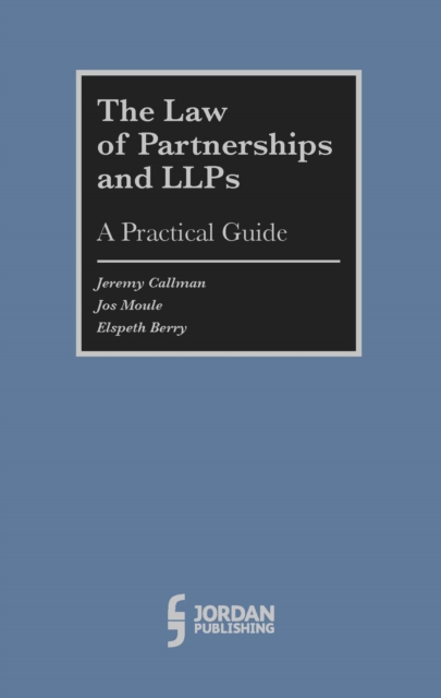 The Law of Partnerships and LLP's: : A Practical Guide, Paperback / softback Book