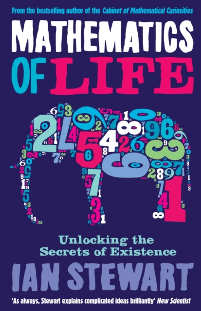Mathematics Of Life : Unlocking the Secrets of Existence, Paperback / softback Book