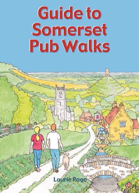 Guide to Somerset Pub Walks : 20 Circular Walks, Paperback / softback Book