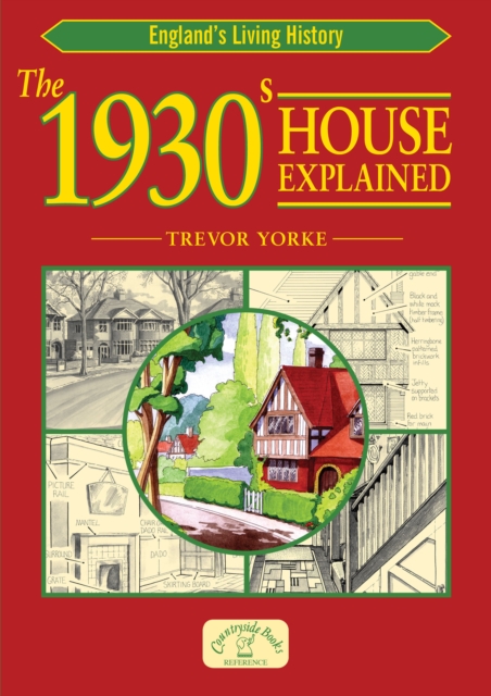 The 1930s House Explained, EPUB eBook