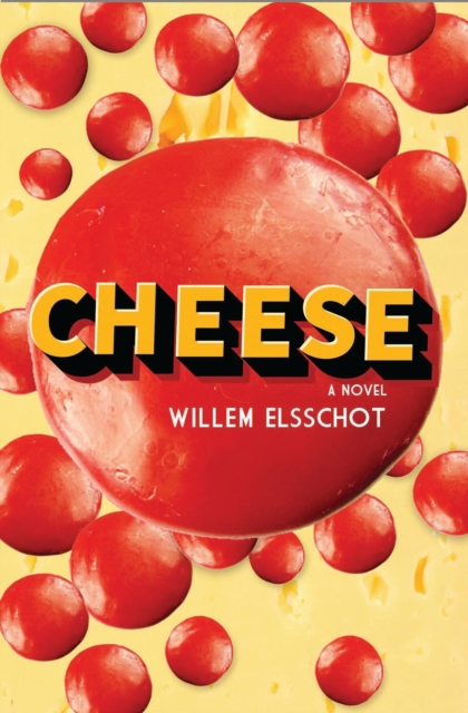 Cheese : Newly Translated and Annotated, Paperback / softback Book