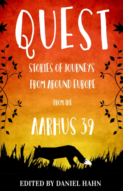 Quest : Stories of Journeys From Around Europe by the Aarhus 39, Paperback / softback Book