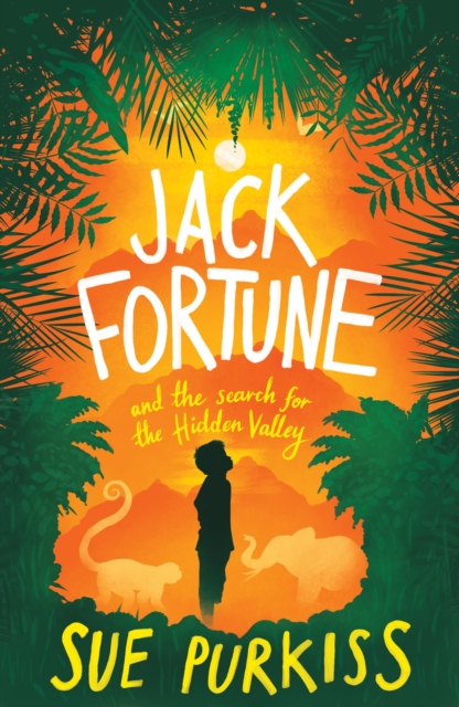 Jack Fortune : And the Search for the Hidden Valley, Paperback / softback Book