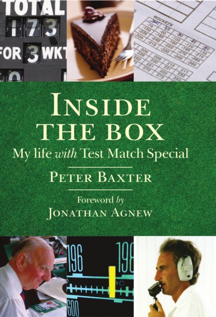 Inside the Box : My Life with Test Match Special, EPUB eBook