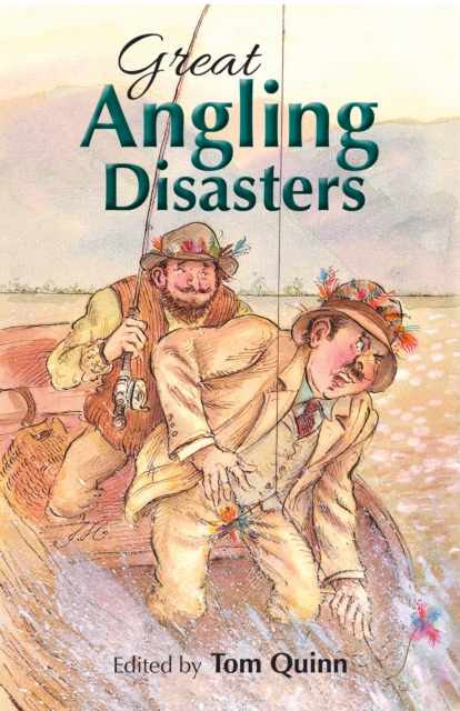 Great Angling Disasters, Hardback Book